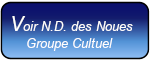 Btn voir ND des Noues cultuel
